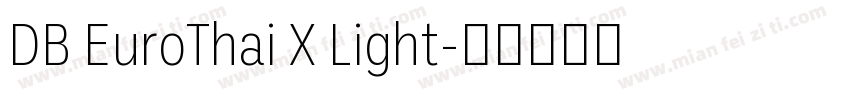 DB EuroThai X Light字体转换